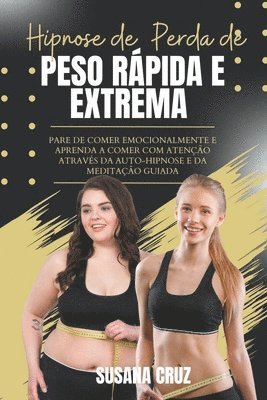 Hipnose de Perda de Peso Rpida e Extrema para Mulheres 1