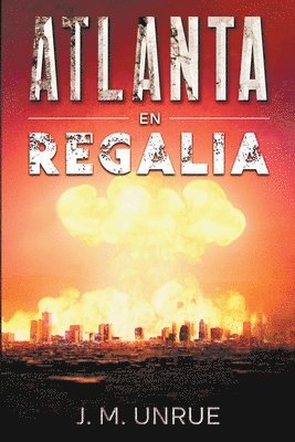 bokomslag Atlanta en Regalia