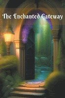 Hye Velene - Enchanted Gateway, Häftad