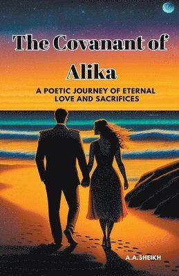 A a Sheikh, A. a. Sheikh, A.A.Sheikh, A. A. Sheikh - Covanant of Alika, Häftad