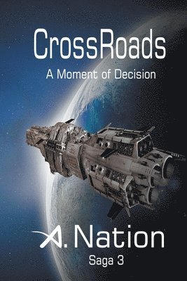 CrossRoads - A Moment of Decision 1