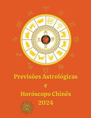 bokomslag Previsões Astrológicas e Horóscopo Chinês 2024