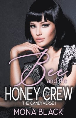 Bee and the Honey Crew