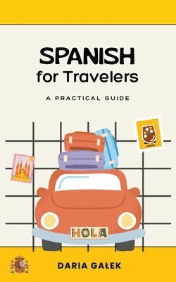 bokomslag Spanish for Travelers