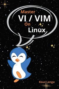 bokomslag Master VI And Vim On Linux