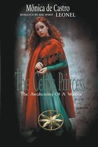 bokomslag The Celtic Princess
