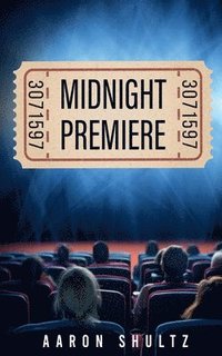 bokomslag Midnight Premiere