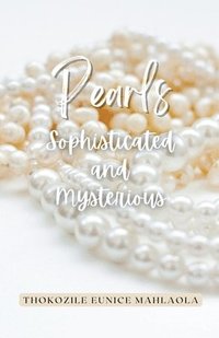 bokomslag Pearls - Sophisticated and Mysterious