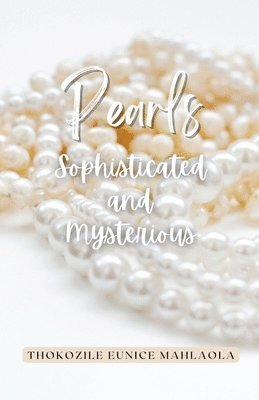 bokomslag Pearls - Sophisticated and Mysterious