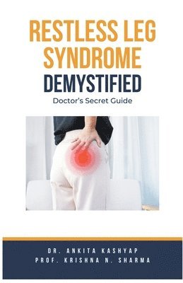 bokomslag Restless Leg Syndrome Demystified