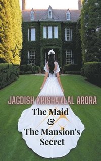 bokomslag The Maid & The Mansion's Secret