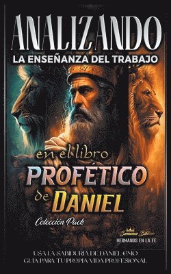 Analizando la Enseanza del Trabajo en el Libro Proftico de Daniel 1