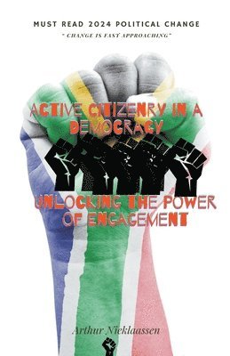 Active Citizenry in a Democracy 1