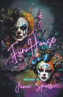 Funhouse Book One of the Carnival Series 1