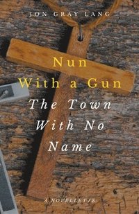 bokomslag Nun With a Gun
