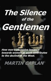 bokomslag The Silence of the Gentlemen
