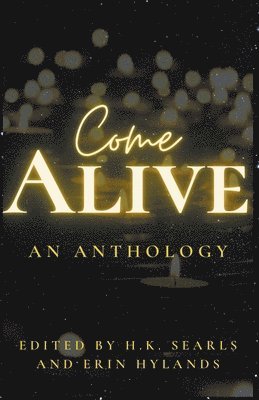 Come Alive 1