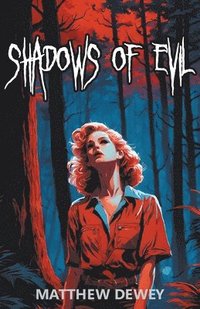 bokomslag Shadows of Evil