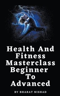 bokomslag Health And Fitness Masterclass