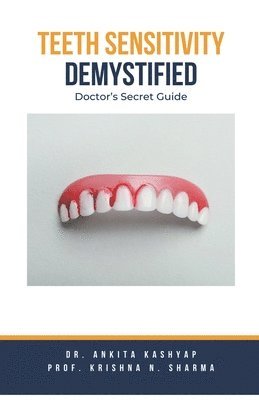 bokomslag Teeth Sensitivity Demystified
