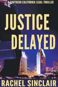 bokomslag Justice Delayed
