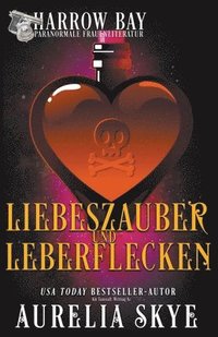 bokomslag Liebeszauber Und Leberflecken