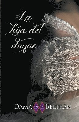 La hija del Duque 1