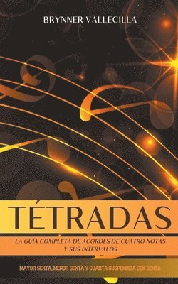 Brynner Vallecilla - Tétradas, Häftad