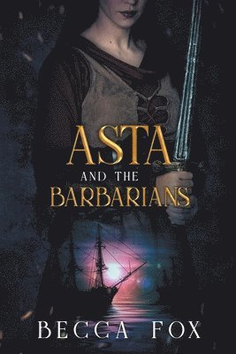 Asta and the Barbarians 1