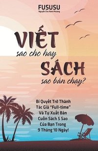 bokomslag Vi&#7871;t Sao Cho Hay Sch Sao Bn Ch&#7841;y