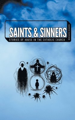 bokomslag Saints and Sinners