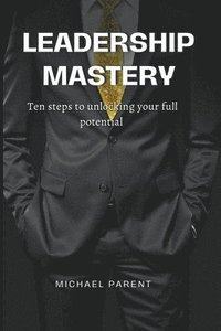 bokomslag Leadership Mastery