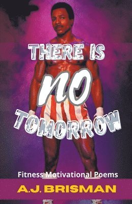 There Is No Tomorrow 1