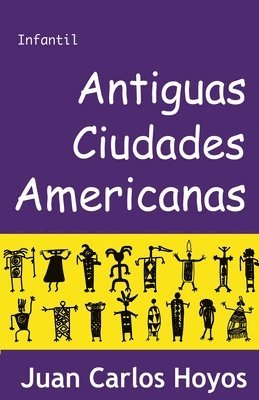 Antiguas Ciudades Americanas 1