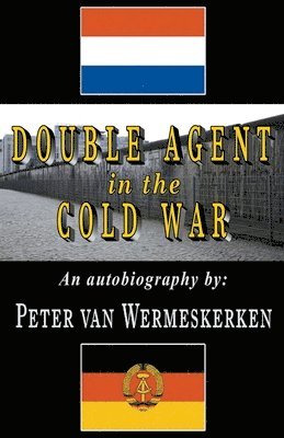 Double Agent in the Cold War 1