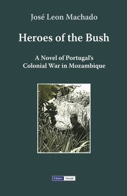 José Leon Machado - Heroes of the Bush, Häftad