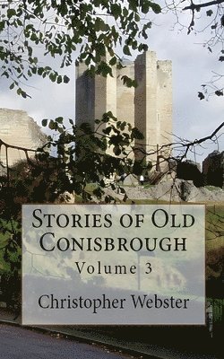 Christopher Webster - Stories of Old Conisbrough, Häftad