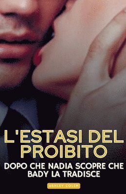 L'estasi del Proibito 1