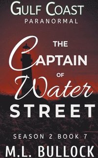 bokomslag The Captain of Water Street