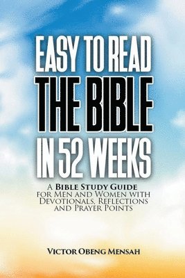 Easy to Read the Bible in 52 Weeks 1