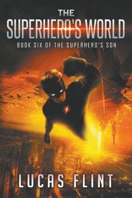 The Superhero's World 1