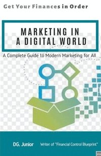 bokomslag Marketing in a Digital World