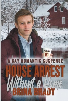 Brina Brady - House Arrest Without a Home, Häftad