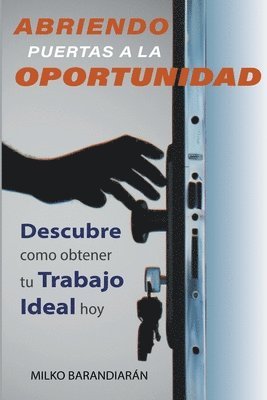 bokomslag Abriendo Puertas A La Oportunidad