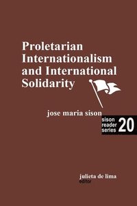 bokomslag Proletarian Internationalism and International Solidarity