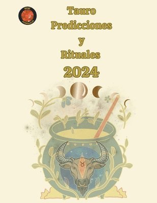 Tauro Predicciones y Rituales 2024 1