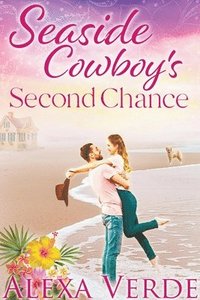 bokomslag Seaside Cowboy's Second Chance