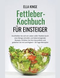 bokomslag Fettleber-Kochbuch fr Einsteiger