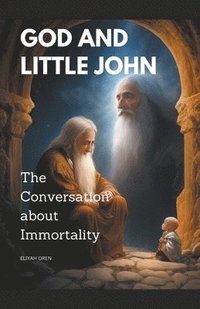 bokomslag God and Little John
