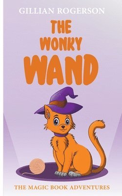 The Wonky Wand 1